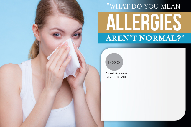 Allergies Aren't Normal Card Outside